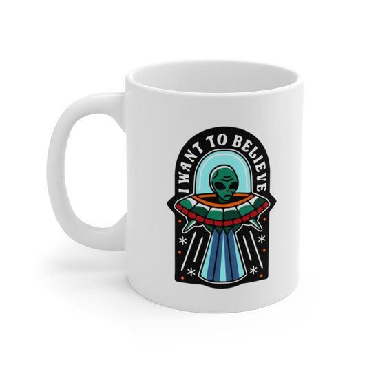 Mug 11oz BELIEVE IN ALIENS MUG trust trustrustrust